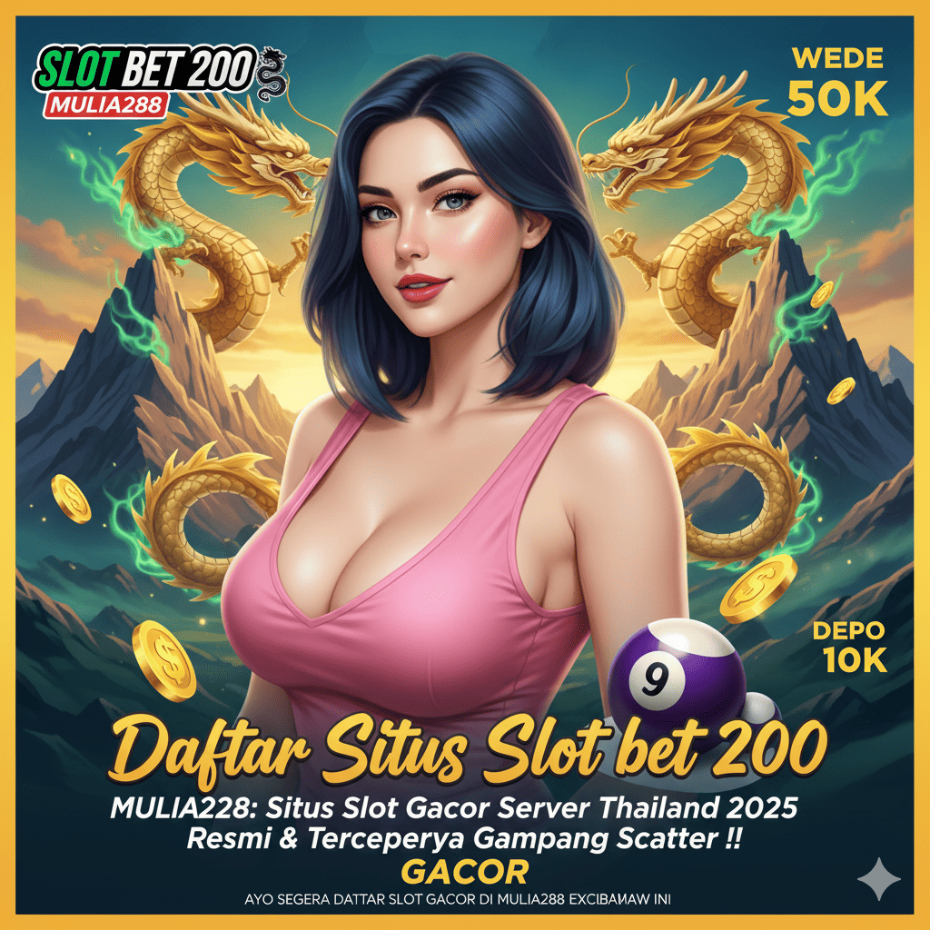 MULIA288: Situs Slot Gacor Server Thailand 2025 Resmi & Terpercaya Gampang Scatter !!